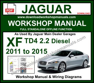JAGUAR XF X250 TD4 workshop repair manual